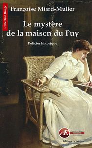 Le mystère de la maison du Puy - policier historique