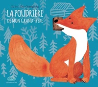 LA POUDRIERE DE MON GRAND PERE