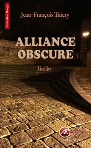 ALLIANCE OBSCURE - THRILLER