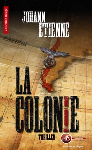 LA COLONIE - THRILLER