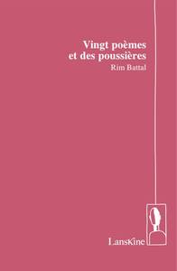 Vingt poèmes et des poussières