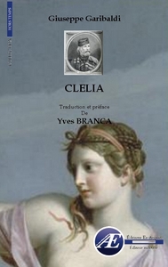 CLELIA OU LE POUVOIR DES PRETRES - ROMAN HISTORIQUE ET POLITIQUE