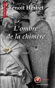 L'OMBRE DE LA CHIMERE - THRILLER