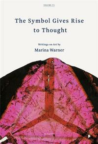 The Symbol Gives Rise to Thought /anglais
