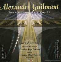 ALEXANDRE GUILMANT - CD - TROISIEME MESSE SOLENNELLE OP. 1 1 - AUDIO