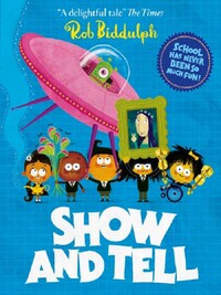 SHOW AND TELL