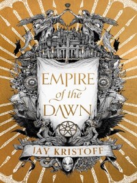 Empire of the dawn (empire of the vampire book 3)