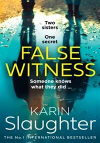 FALSE WITNESS*