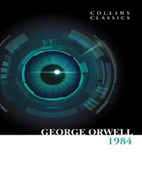 1984 - nineteen eighty-four (collins classcs)
