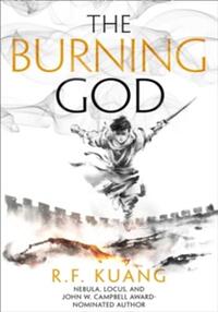 The burning god ( the poppy war 3)