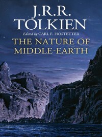The nature of middle-earth (hardback)