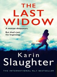 THE LAST WIDOW*