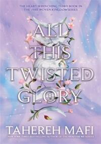 ALL THIS TWISTED GLORY
