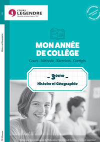 Mon année d'histoire/géographie 3e : Cours, méthode, exercices, corrigés