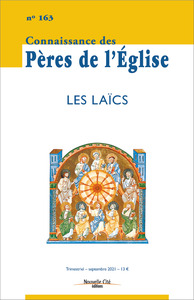 Connaissance des Pères de l'Église n°163