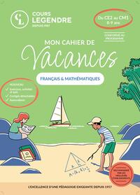 Mon cahier de vacances - Du CE2 au CM1 (8-9 ans)Français & Mathématiques