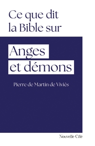 CE QUE DIT LA BIBLE SUR ANGES ET DEMONS