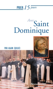 PRIER 15 JOURS AVEC SAINT DOMINIQUE