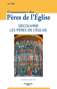 Connaissance des Pères de l'Eglise n°174