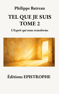 Tel que je suis Tome 2