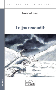 LE JOUR MAUDIT