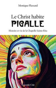 Le Christ habite Pigalle