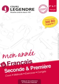 Mon année de français 2de / 1re : cours, méthode, exercices, corrigés