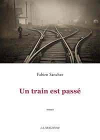 UN TRAIN EST PASSE