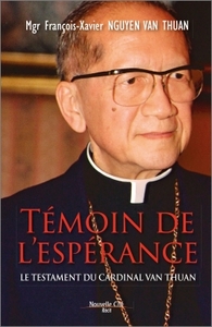 TEMOIN DE L'ESPERANCE - LE TESTAMENT DU CARDINAL VAN THUAN