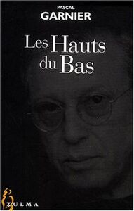 LES HAUTS DU BAS