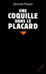 UNE COQUILLE DANS LE PLACARD