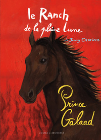 LE RANCH DE LA PLEINE LUNE T13 PRINCE GALAAD