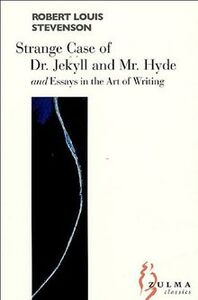 Strange case of Dr. Jekyll et Mr. Hyde and essays in the art of writing