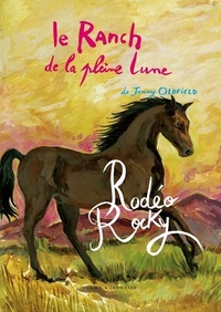 LE RANCH DE LA PLEINE LUNE T2 RODEO ROCKY