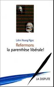 Refermons la parenthèse libérale !