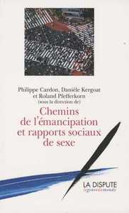 CHEMINS DE LEMANCIPATION ET RAPPORTS SOCIAUX DE SEXE