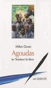 AGOUDAS - LES BRESILIENS DU BENIN