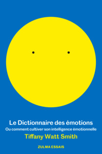 Le dictionnaire des émotions