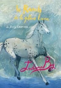 LE RANCH DE LA PLEINE LUNE T7 INDIANA BOY