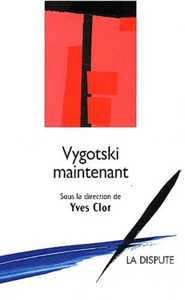 VYGOTSKY MAINTENANT