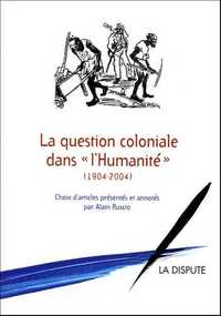 Question coloniale dans l’Humanité (La)