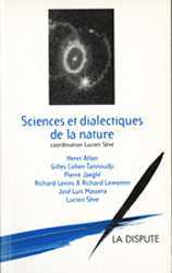 SCIENCES ET DIALECTIQUES DE LA NATURE