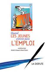 QUAND LES JEUNES ENTRENT DANS LEMPLOI