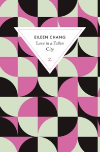 LOVE IN A FALLEN CITY - SUIVI DE AH HSIAO EST TRISTE EN AUTOMNE