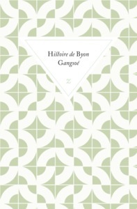 Histoire de Byon Gangsoé