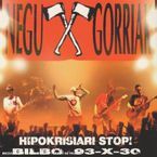 NEGU GORRIAK * HIPOKRISIARI STOP!