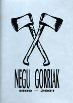 NEGU GORRIAK 1990-2001