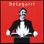 BETAGARRI * BETAGARRI