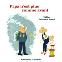 Papa n’est plus comme avant