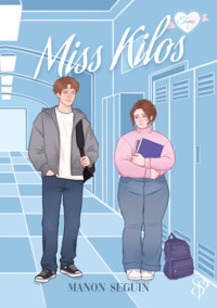 MISS KILOS - TOME 1